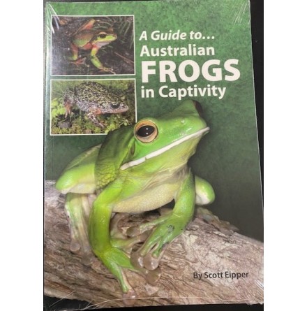 A Guide to Australian Frogs in captivity